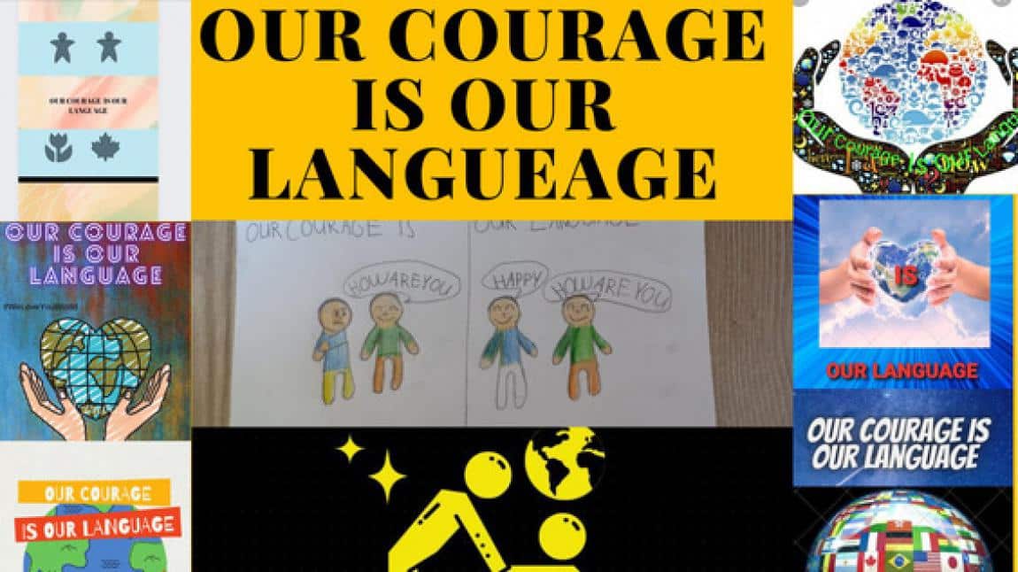 Our Courage is Our Language e-Twinning Projesi